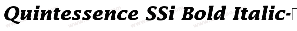 Quintessence SSi Bold Italic字体转换